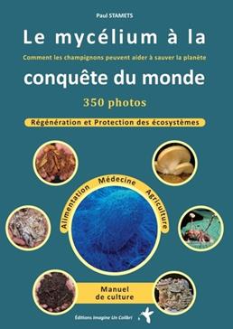 Le mycelium à la conquête du monde Librairie Delphica