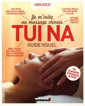Je m'initie au massage chinois Tui Na