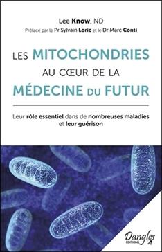 Les mitochondries au coeur de la médecine du futur
