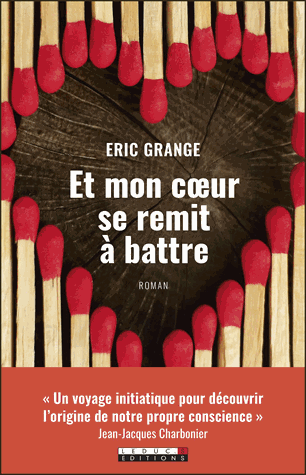 Et mon coeur se remit à battre