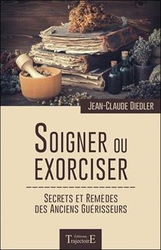 Soigner ou exorciser