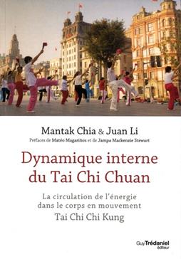 Dynamique interne du Taï Chi Chuan