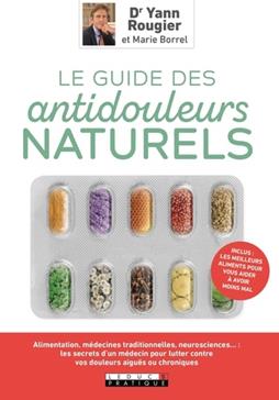 Le guide des antidouleurs naturels