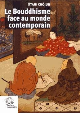 Le bouddhisme face au monde contemporain