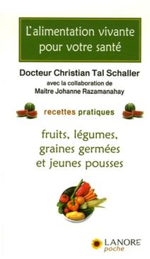 L'alimentation vivante pour votre santé