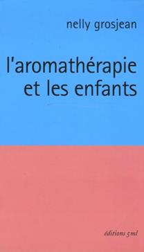 L'aromathérapie et les enfants