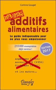Additifs alimentaires Danger