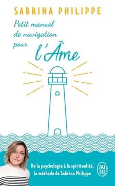 Petit manuel de navigation pour l'âme