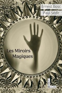Les Miroirs Magiques