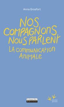 Nos compagnons nous parlent
