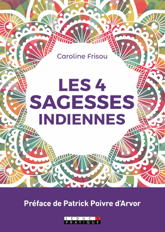 Les 4 sagesses indiennes