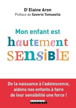 Mon enfant est hautement sensible