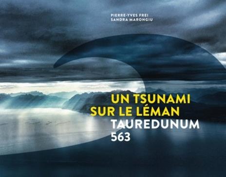 Un tsunami sur le Léman