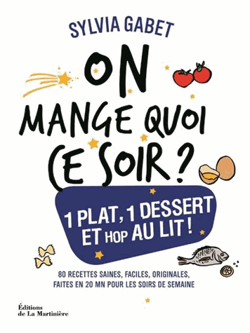 On mange quoi ce soir ?