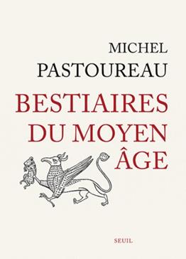 Bestiaires du Moyen Age