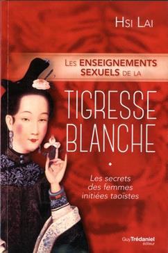 Les enseignements sexuels de la tigresse blanche