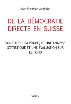 De la démocratie directe en Suisse