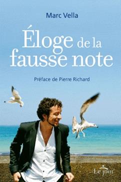 Eloge de la fausse note