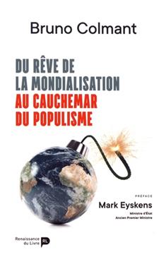 Du rêve de la mondialisation au cauchemar du populisme
