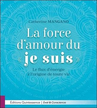 La force d'amour du "je suis"