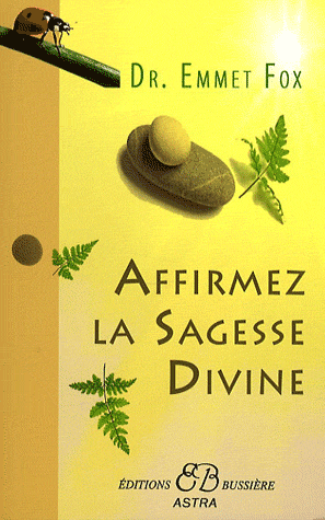 Affirmez la Sagesse Divine