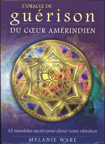 L'oracle de guérison du coeur amérindien