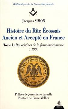 Histoire du rite écossais ancien et accepté en France
