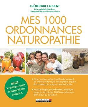 Mes 1000 ordonnances naturopathie