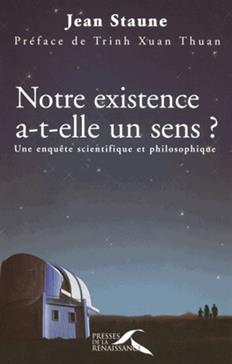 Notre existence a-t-elle un sens ?