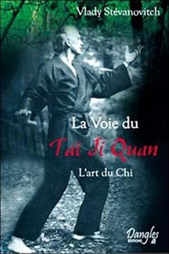 La voie du Taï Ji Quan