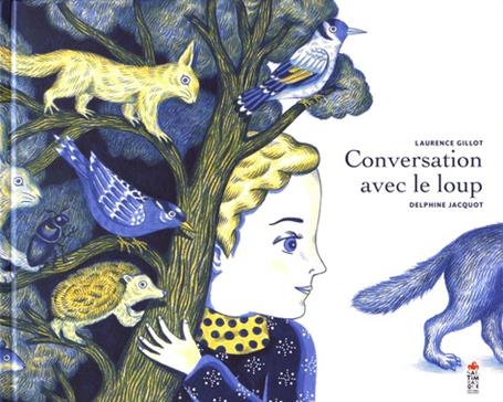 Conversation avec le loup