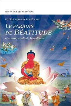 Le paradis de béatitude et autres paradis du bouddhisme