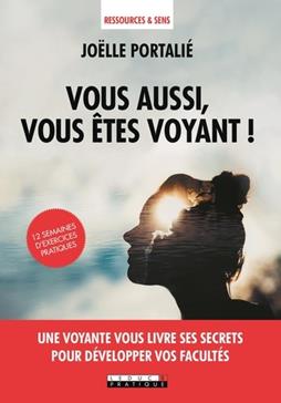 Vous aussi, vous êtes voyant !