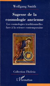 Sagesse de la cosmologie ancienne