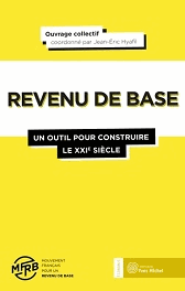 Le revenu de base : un outil pour construire le XXIe siècle