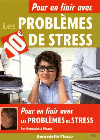 Pour en finir avec les problèmes de stress