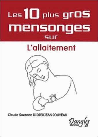 Les 10 plus gros mensonges sur... L'allaitement