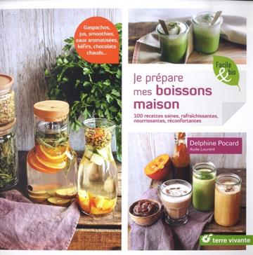 Je prépare mes boissons maison