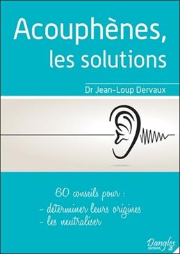 Acouphènes, les solutions