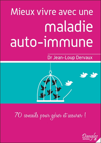 Mieux vivre avec une maladie auto-immune