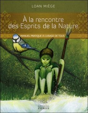 A la rencontre des Esprits de la Nature