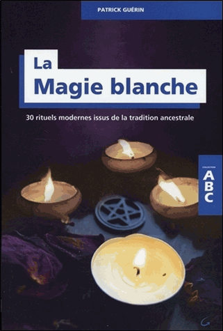 La magie blanche