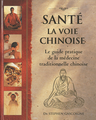 Santé La voie chinoise