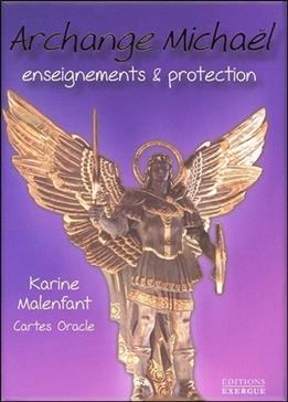 Archange Michael : enseignements & protection