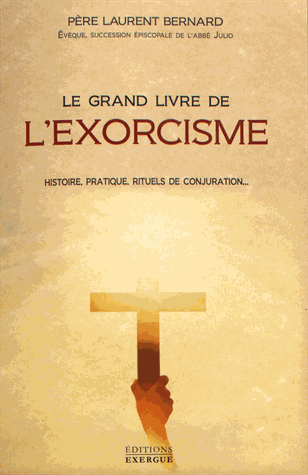 Le grand livre de l'exorcisme