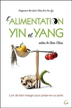 L'alimentation yin et yang selon le Dien Chan