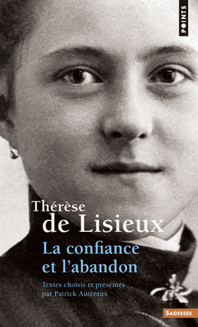 Thérèse de Lisieux, La confiance et l'abandon