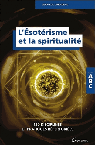 L'ésotérisme et la spiritualité