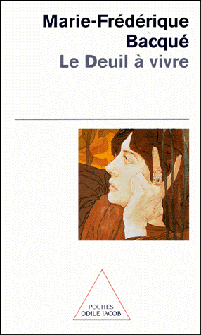 Le deuil à vivre
