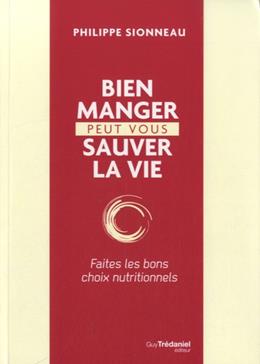 Bien manger peut vous sauver la vie